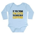 thumbnail image 1 of CafePress - You Should See My Godfather Body Suit - Long Sleeve Cotton Baby Bodysuit, 1 of 4
