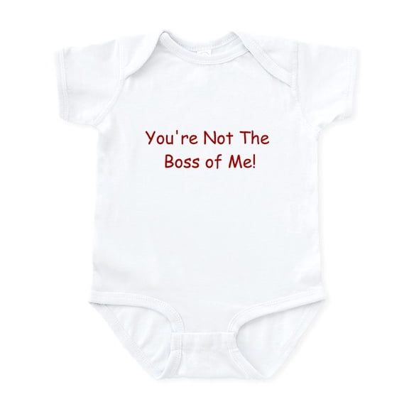 CafePress - You're Not The Boss Of Me Infant Bodysuit - Baby Light Bodysuit, Size Newborn - 24 Months