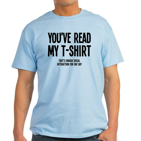CafePress - You've Read My T Shirt Funny Light T Shirt - Men's Classic Graphic T-Shirt