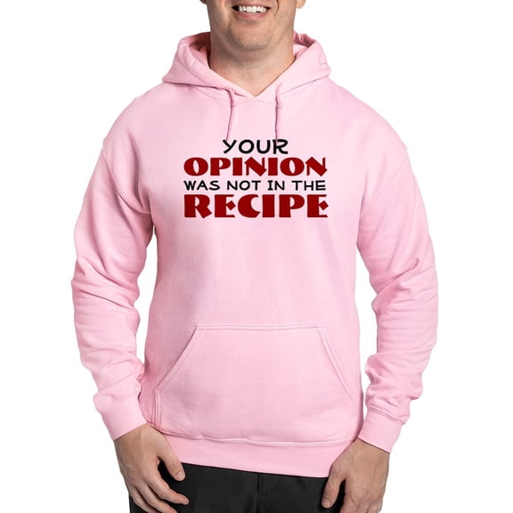 CafePress - Your Opinion Was Not In The Reci Hooded Sweatshirt - Pullover Hoodie, Hooded Sweatshirt