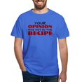 thumbnail image 1 of CafePress - Your Opinion Was Not In The Recipe T Shirt - Men's Classic Cotton T-Shirts, 1 of 3