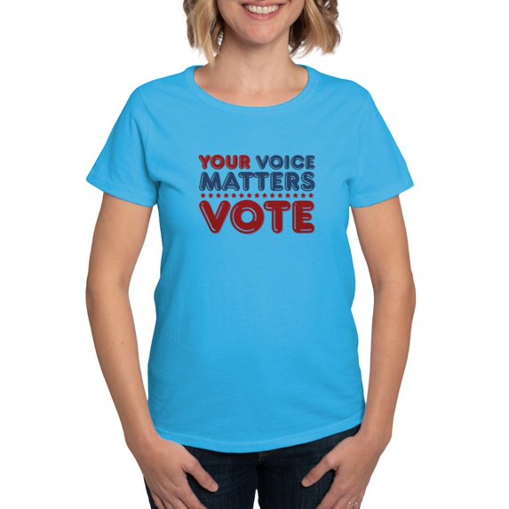 CafePress - Your Voice Matters Women's Classic T Shirt - Women's Traditional Fit Dark T-Shirt