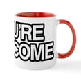 thumbnail image 1 of CafePress - Youre Welcome T Shirt 10X10 Mug - 11 oz Ceramic Mug - Novelty Coffee Tea Cup, 1 of 4