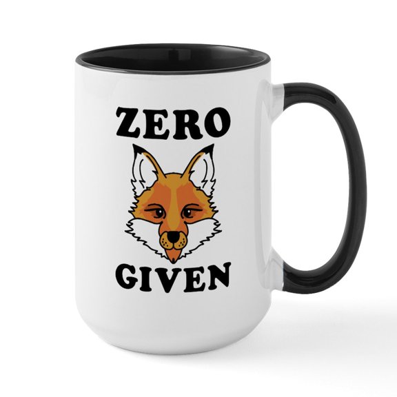 CafePress - Zero Fox Given - 15 oz Ceramic Large White Novelty Mug