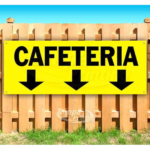 Cafeteria 13 oz Vinyl Banner With Metal Grommets