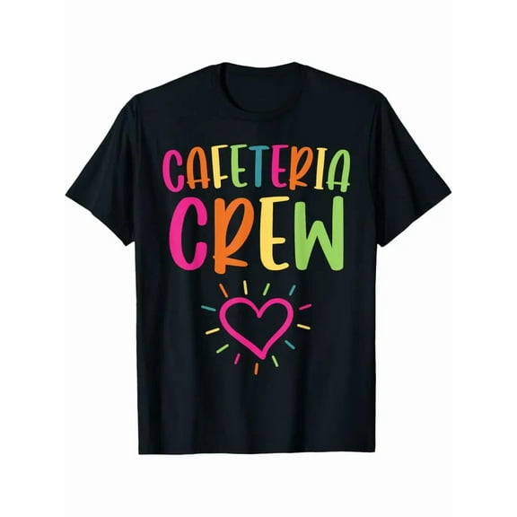 Cafeteria Crew Lunch Ladies Back to School Novelty T-Shirt All-Season Versatile Casual T-Shirts And Classic T-Shirts Made of 100% Pure Cotton Are Comfortable And Breathable