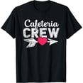 thumbnail image 1 of Cafeteria Crew School Lunch Lady Worker Tee for women T-Shirt, 1 of 4