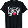 thumbnail image 1 of Cafeteria Crew School Lunch Lady Worker Tee for women T-Shirt, 1 of 4
