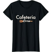 Cafeteria Crew design for lunch ladies or school cafe worker T-Shirt