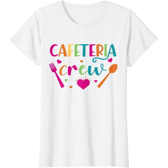 Cafeteria Lady Decorations Cafeteria Crew For A Cafe Worker T-Shirt