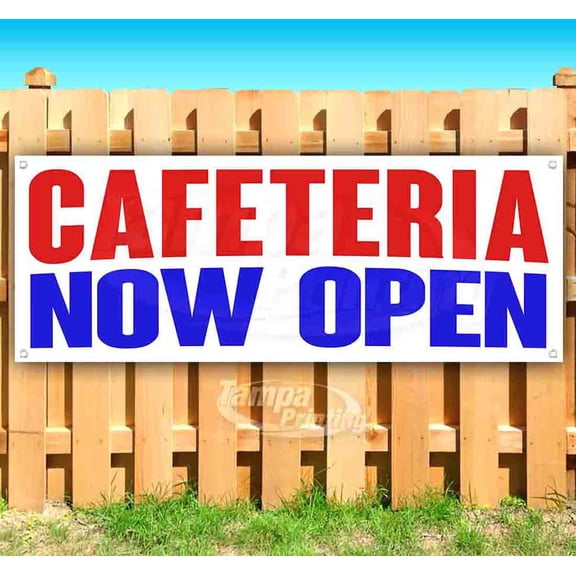 Cafeteria Now Open 13 oz Vinyl Banner With Metal Grommets