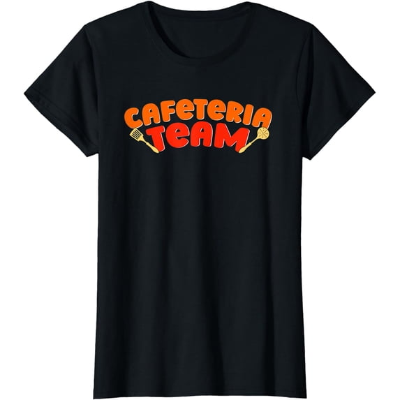 Cafeteria Team Lunch Lady Food Service Crew T-Shirt