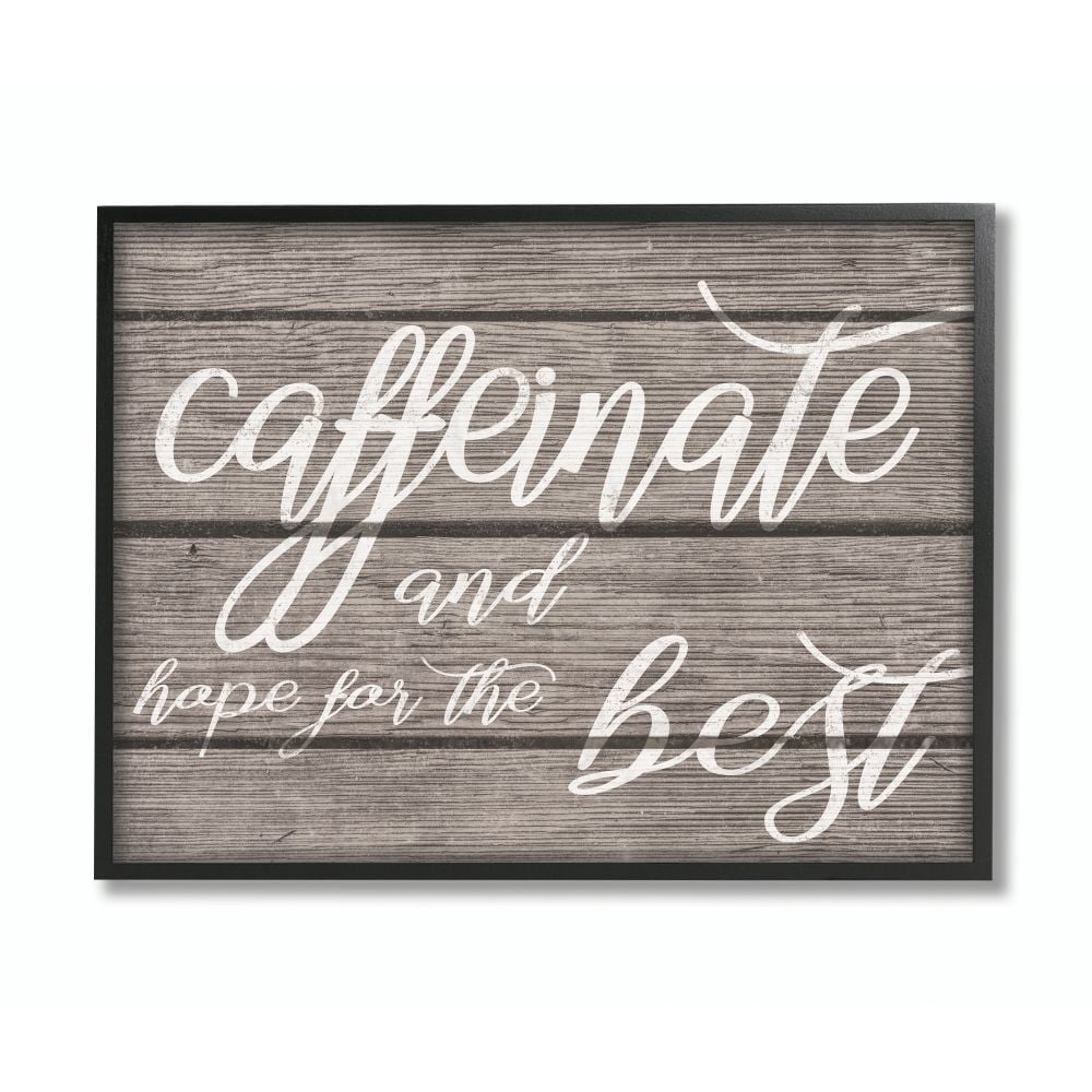 Caffeinate And Hope For The Best Funny Family Office Word Design Framed Giclee Texturized Art by Daphne Polselli