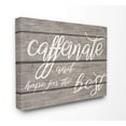 thumbnail image 1 of Caffeinate And Hope For The Best Funny Family Office Word Design Oversized Stretched Canvas Wall Art by Daphne Polselli, 1 of 6