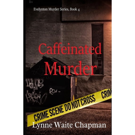 Caffeinated Murder, (Paperback)