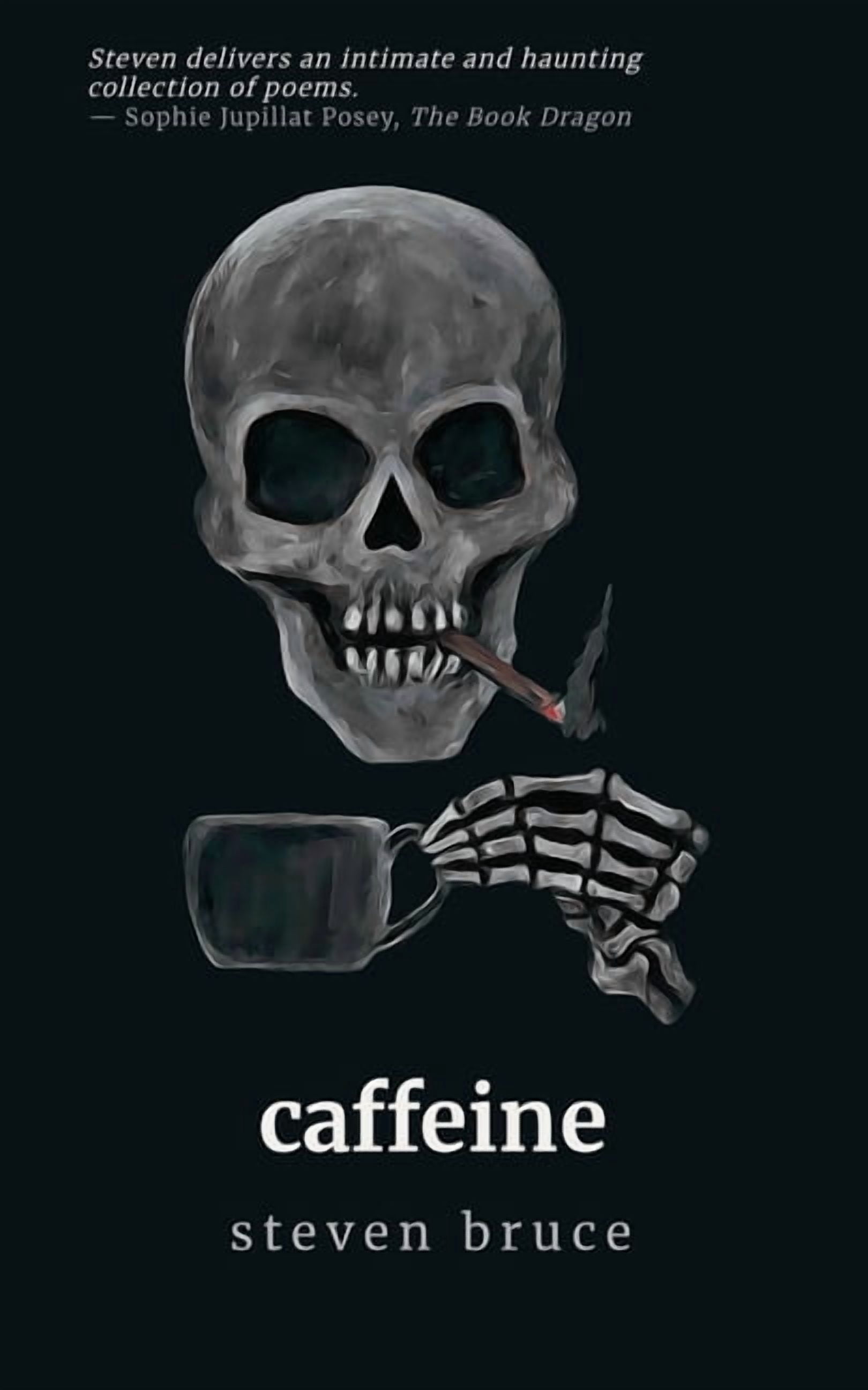 Caffeine: A Poetry Collection, (Paperback)
