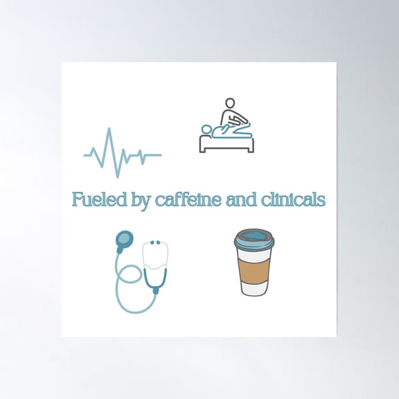 Caffeine And Clinicals Poster Wall Art, Modern Wall Decor, 16x16 UNFRAMED