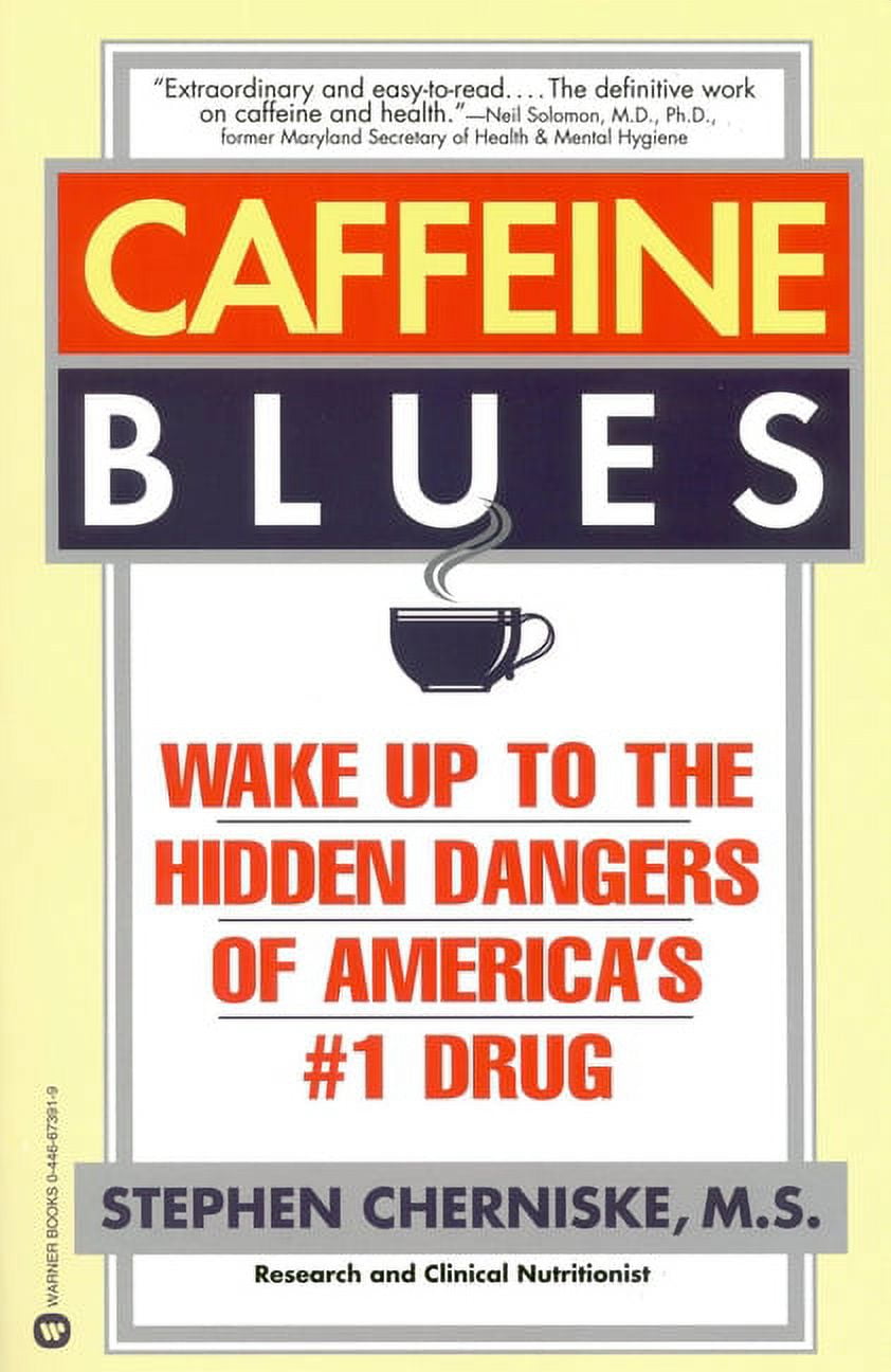 Paperback)　Wake　of　Caffeine　Dangers　#1　the　to　Blues:　America's　Drug　Up　Hidden