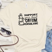 Caffeine Dealer Coffee Lover Shirt Support your Local Barista Gift for Mom Christmas Present Coffee Tee Birthday idea from Son Iced Latte