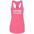 thumbnail image 1 of Caffeine Is My Valentine Racerback Tank, 1 of 2