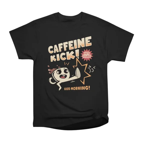 Caffeine Kick T-Shirt Tee Gift For Him Merch For Her Apparel For Friend ...