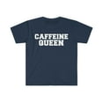 thumbnail image 1 of Caffeine Queen  Unisex T-shirt S-3XL Coffee Lovers Coffee Addicts, 1 of 2