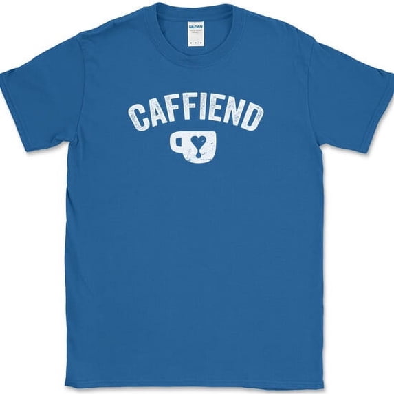 Caffiend T-Shirt Funny Coffee Addicted Humor Text Tee - Royal Blue, 5XL