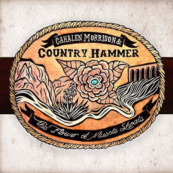 Cahalen Morrison & Country Hammer - Flower of Muscle Shoals - Music & Performance - Vinyl