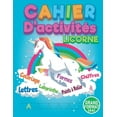 thumbnail image 1 of Cahier d'activités Licorne: Apprendre à tracer des lettres, des chiffres et des formes / Coloriage Licorne / Jeux Point , (Paperback), 1 of 1