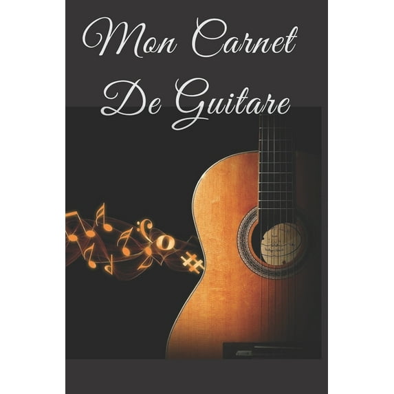 Cahier de guitare avec tablatures et portées : Mon carnet de guitare/carnet de guitare - idée cadeau musicien - cadeau guitariste -Carnet de tablature guitariste-cahier portée (Paperback)