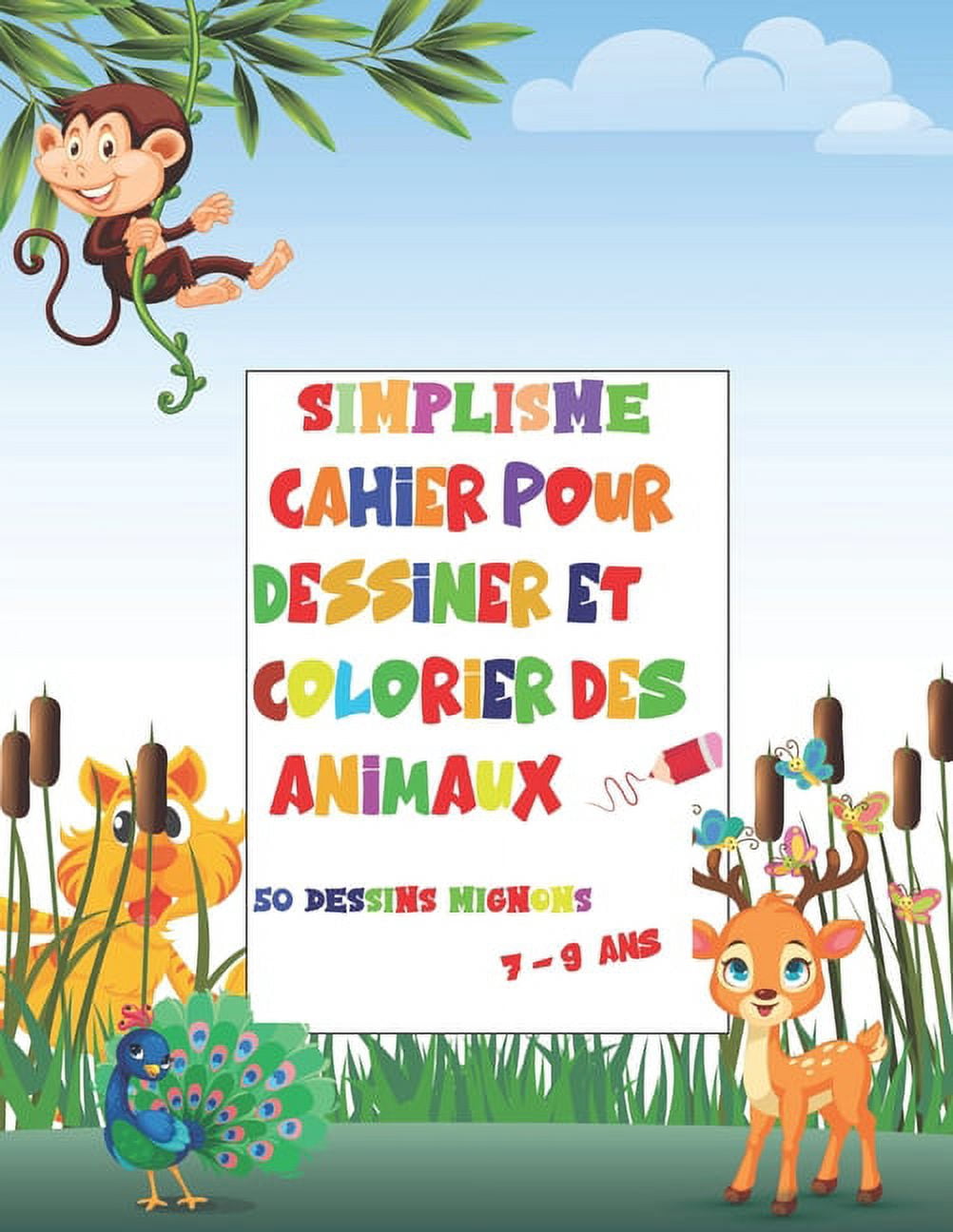 Cahier simplisme pour dessiner et colorier des animaux, (Paperback)