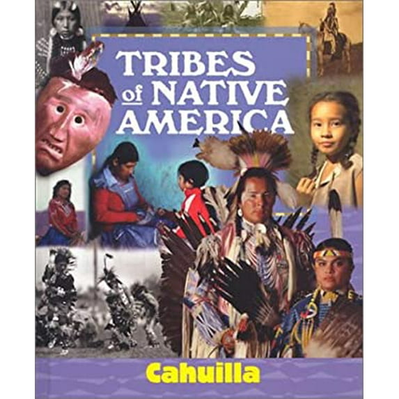 Pre-Owned Tribes of Native America: Cahuilla Hardcover Ryan, Marla Felkins