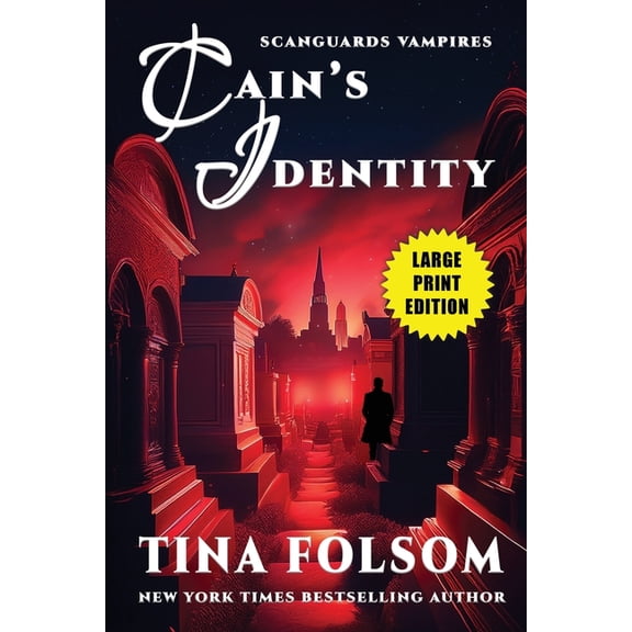 Scanguards Vampires Cain's Identity (Scanguards Vampires #9), Book 9, (Paperback)