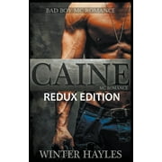 Caine Redux Edition Bad Boy MC Romance, Paperback