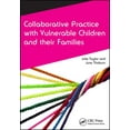 thumbnail image 1 of Caipe Collaborative Practice: Collaborative Practice with Vulnerable Children and Their Families (Paperback), 1 of 1
