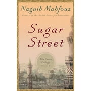 Cairo Trilogy Sugar Street The Cairo Trilogy, Volume 3, Book 03, Paperback