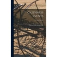 thumbnail image 1 of Caithness Events: a Discussion of Captain Kennedy's Historical Narrative, and an Account of the Broynach Earls, (Hardcover), 1 of 1
