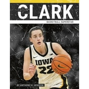 Caitlin Clark Basketball Superstar Paperback