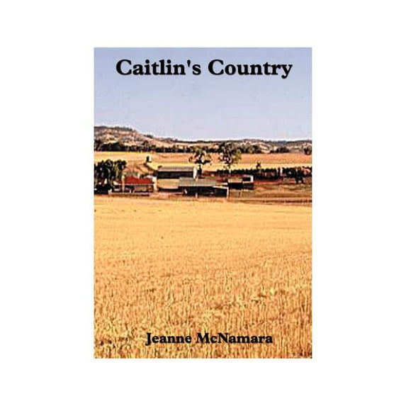 Caitlin's Country, (Paperback)
