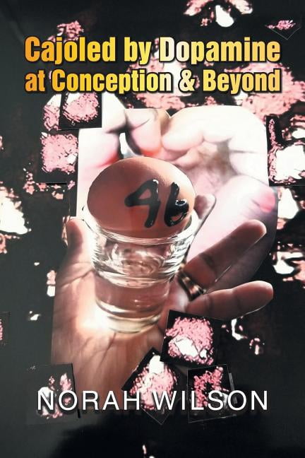 Cajoled by Dopamine at Conception & Beyond - Walmart.com
