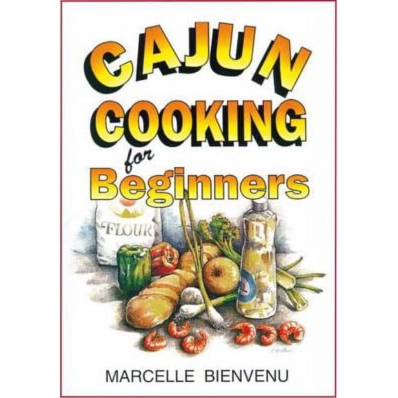 Cajun Cooking for Beginners
