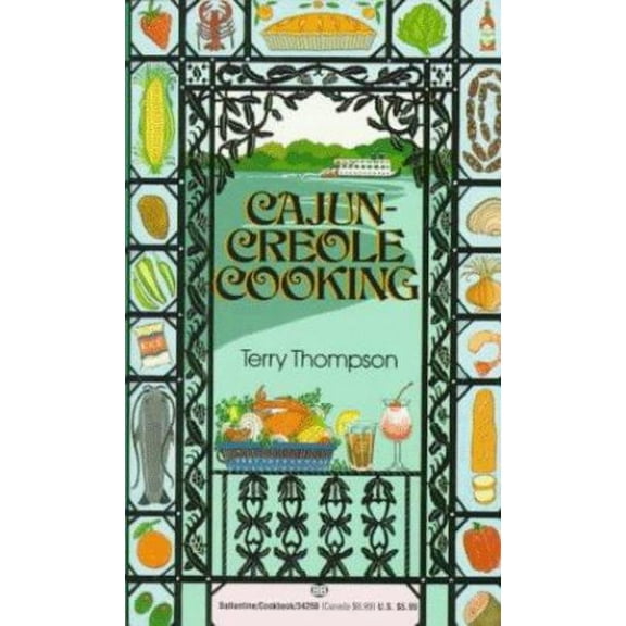 Pre-Owned Cajun-Creole Cooking (Mass Market Paperback) 0345342607 9780345342607