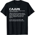 thumbnail image 1 of Cajun Definition Funny Louisiana Creole T-Shirt, 1 of 3
