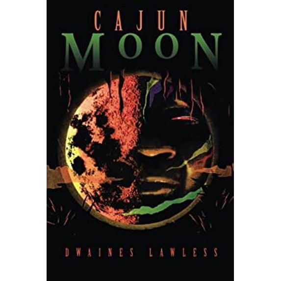 Pre-Owned Cajun Moon (Paperback 9780986229015) by Susie Radcliffe, Dwaines Lawless