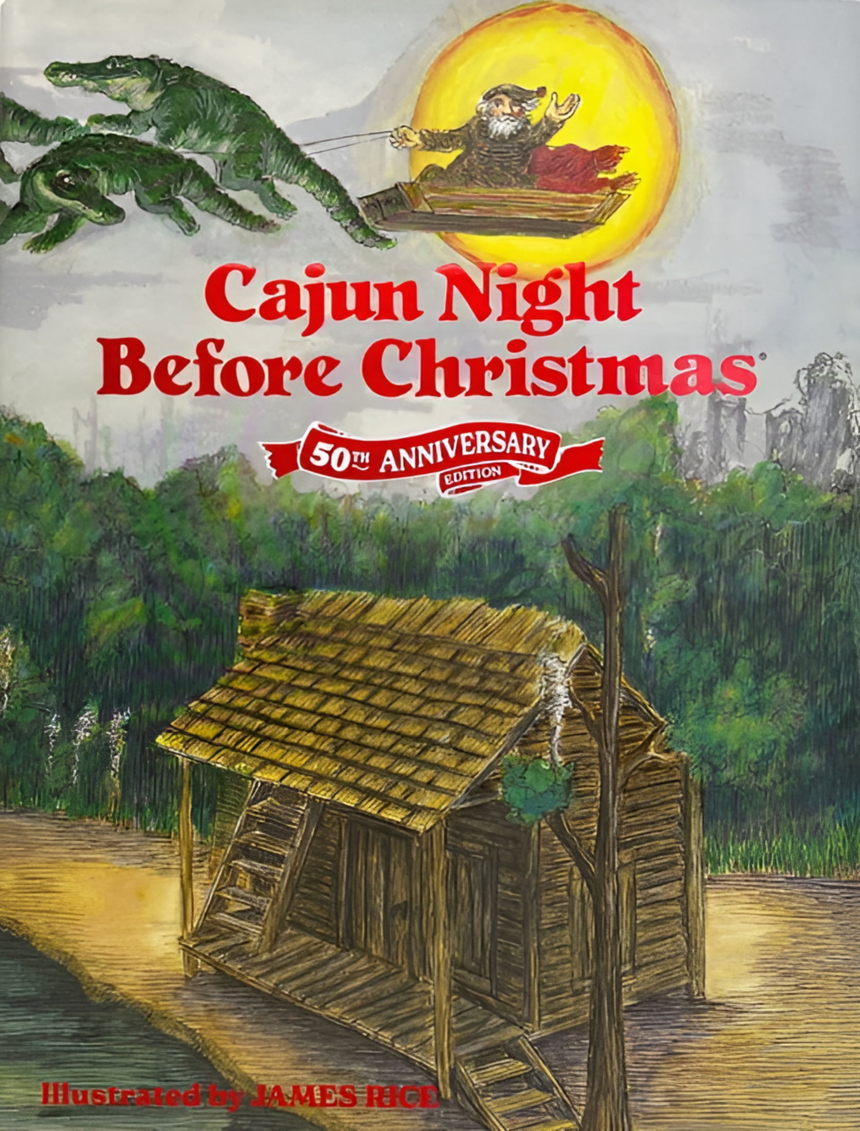 Cajun Night Before Christmas 50th Anniversary Edition - Walmart.com cajun-night-before-christmas-50th-anniversary-edition-walmart-com