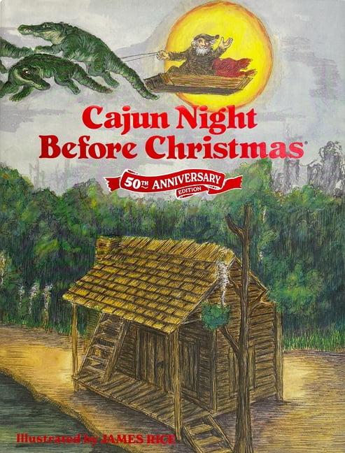 Pelican Publishing Cajun Night Before Christmas 50th Anniv
