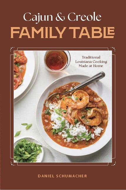 Cajun and Creole Family Table, (Hardcover)