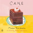 thumbnail image 1 of Cake: A Cookbook, (Paperback), 1 of 1