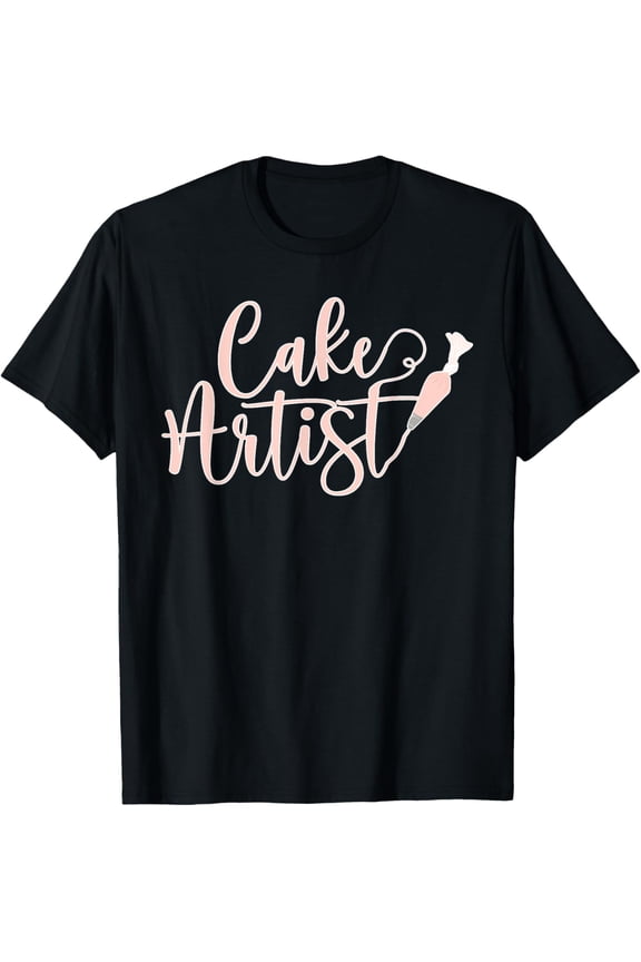 Cake Artist Cake Decorator Cake Decorating T-Shirt