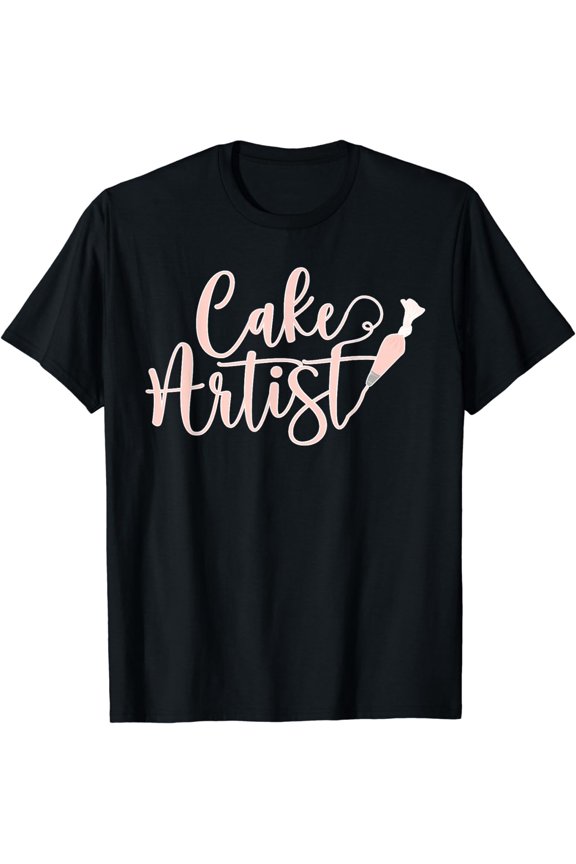 Cake Artist Cake Decorator Cake Decorating T-Shirt